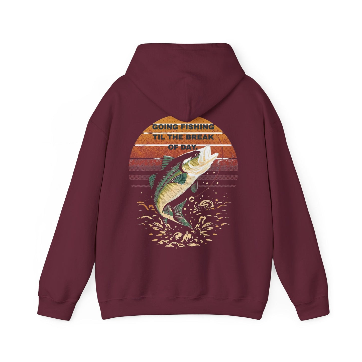 Fishing Hoodie Going Fishing Til The Break of Day Retro Look Graphic Sweatshirt - SJM Print Store
