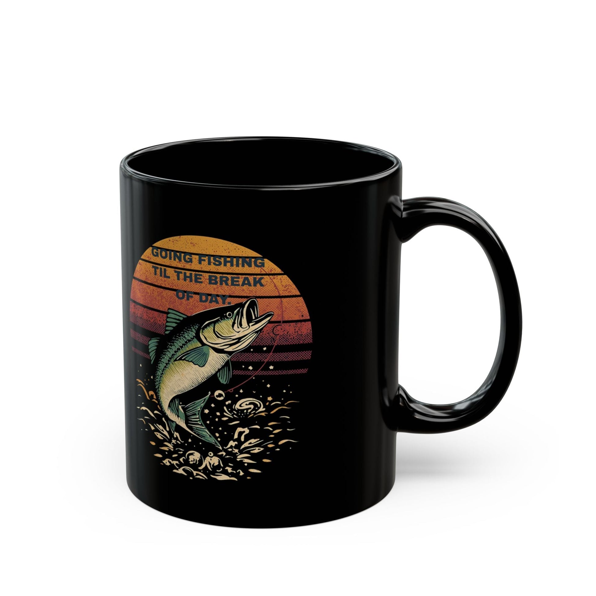 Fishing Mug â€” "Going Fishing 'Til the Break of Dawn" Black Ceramic Coffee Cup (11oz) - SJM Print Store