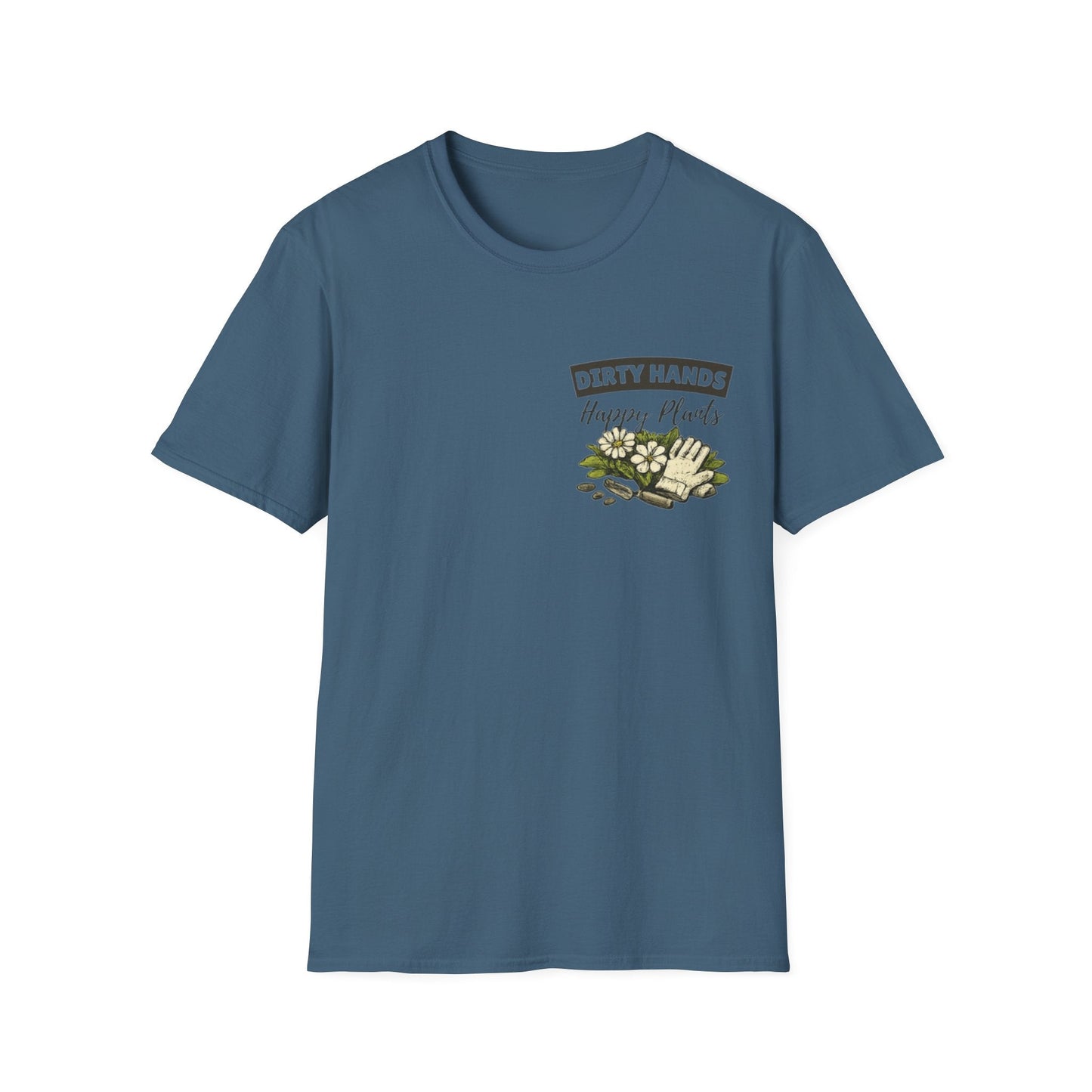 Gardener T-Shirt, Dirty Hands Happy Plants - SJM Print Store