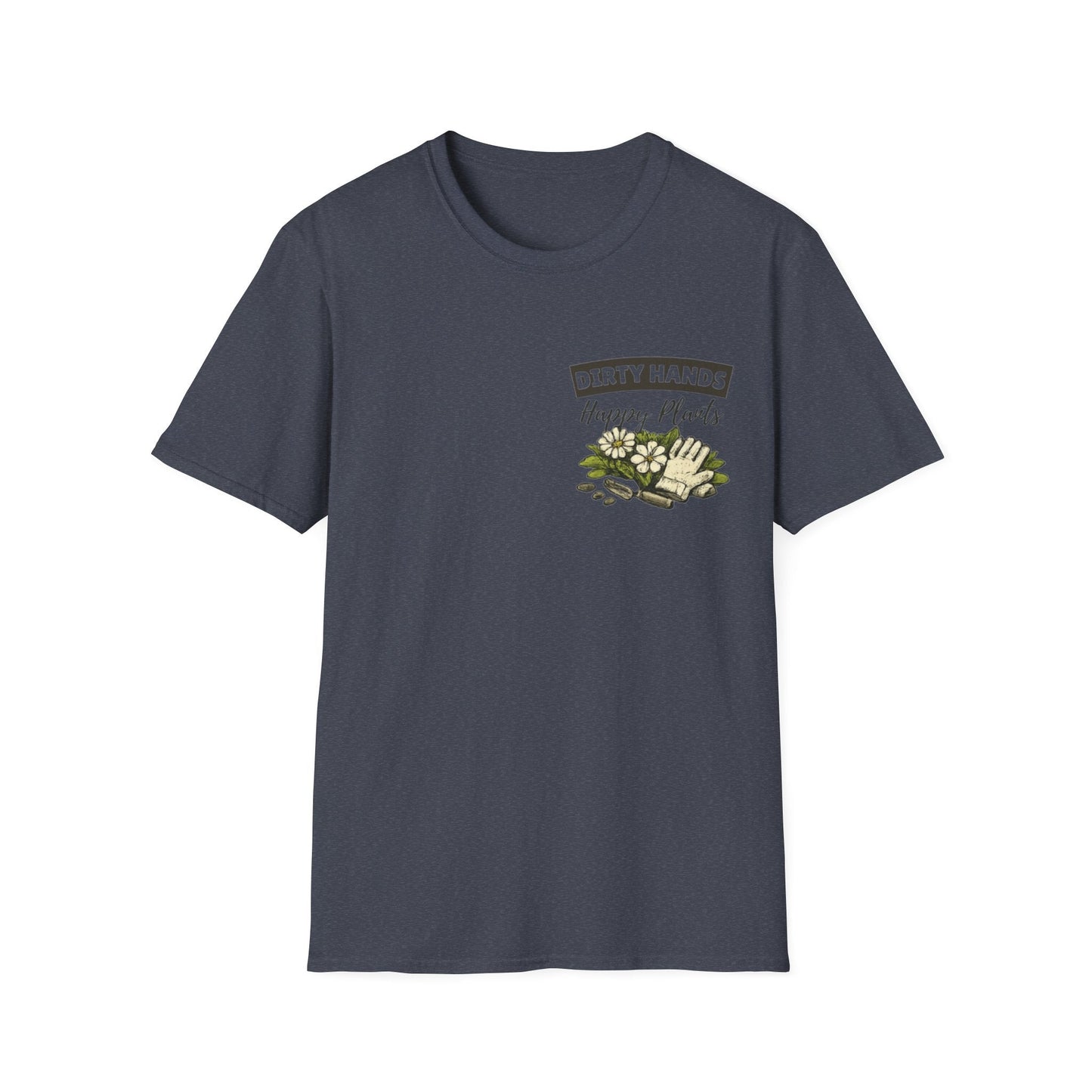Gardener T-Shirt, Dirty Hands Happy Plants - SJM Print Store
