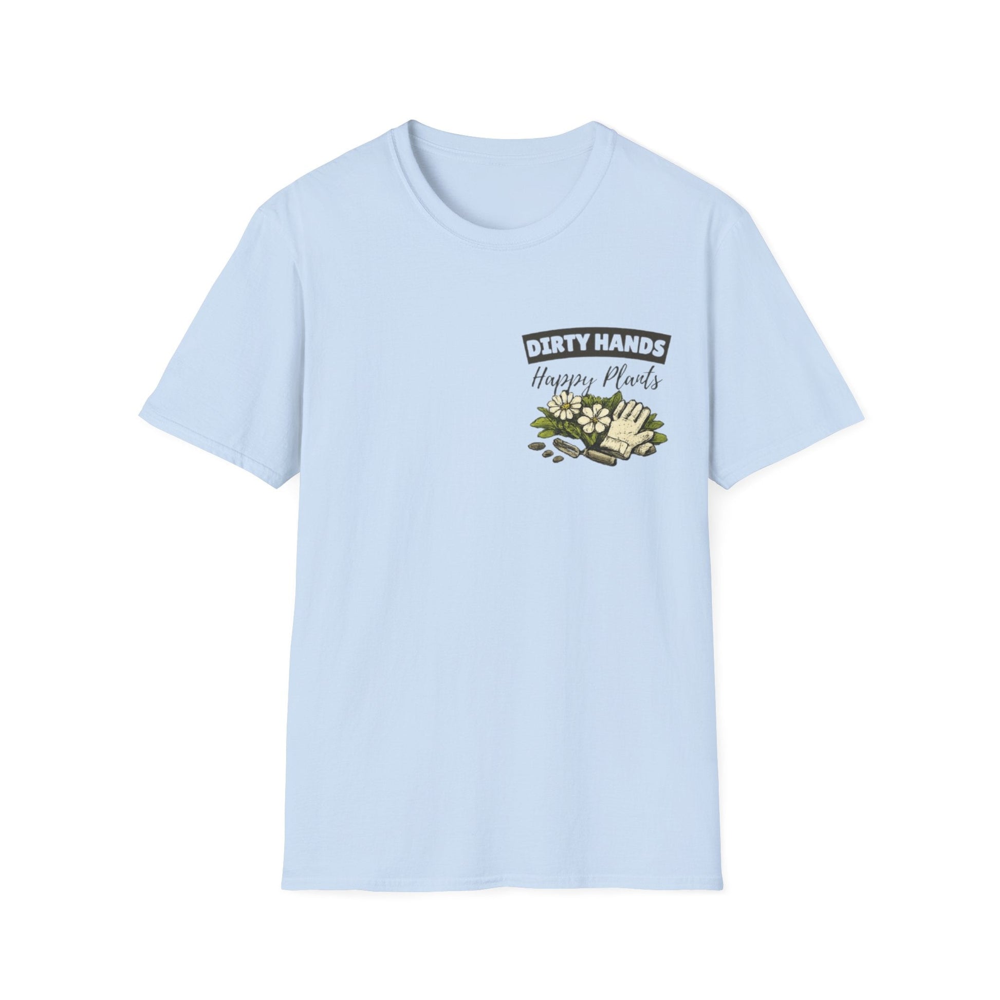 Gardener T-Shirt, Dirty Hands Happy Plants - SJM Print Store