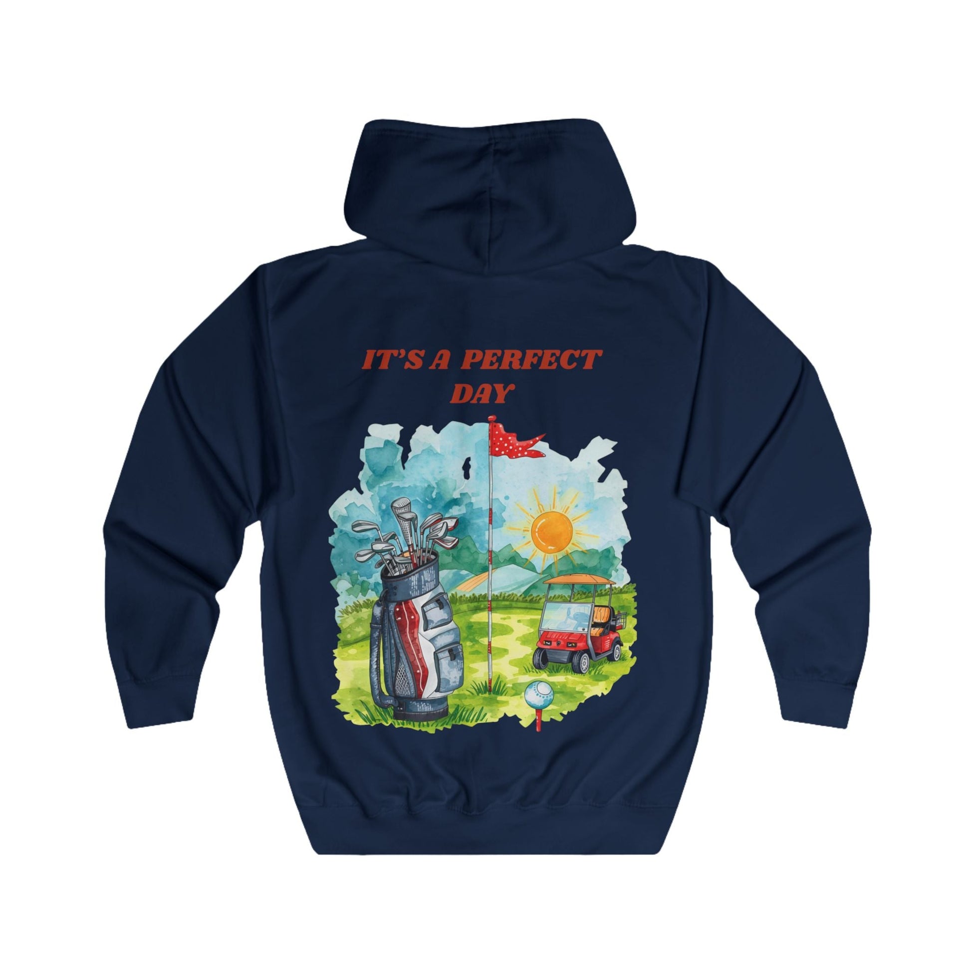 Golf Day Hoodie Its a Perfect Day Full Zip Golf Graphic Hoodie - SJM Print Store