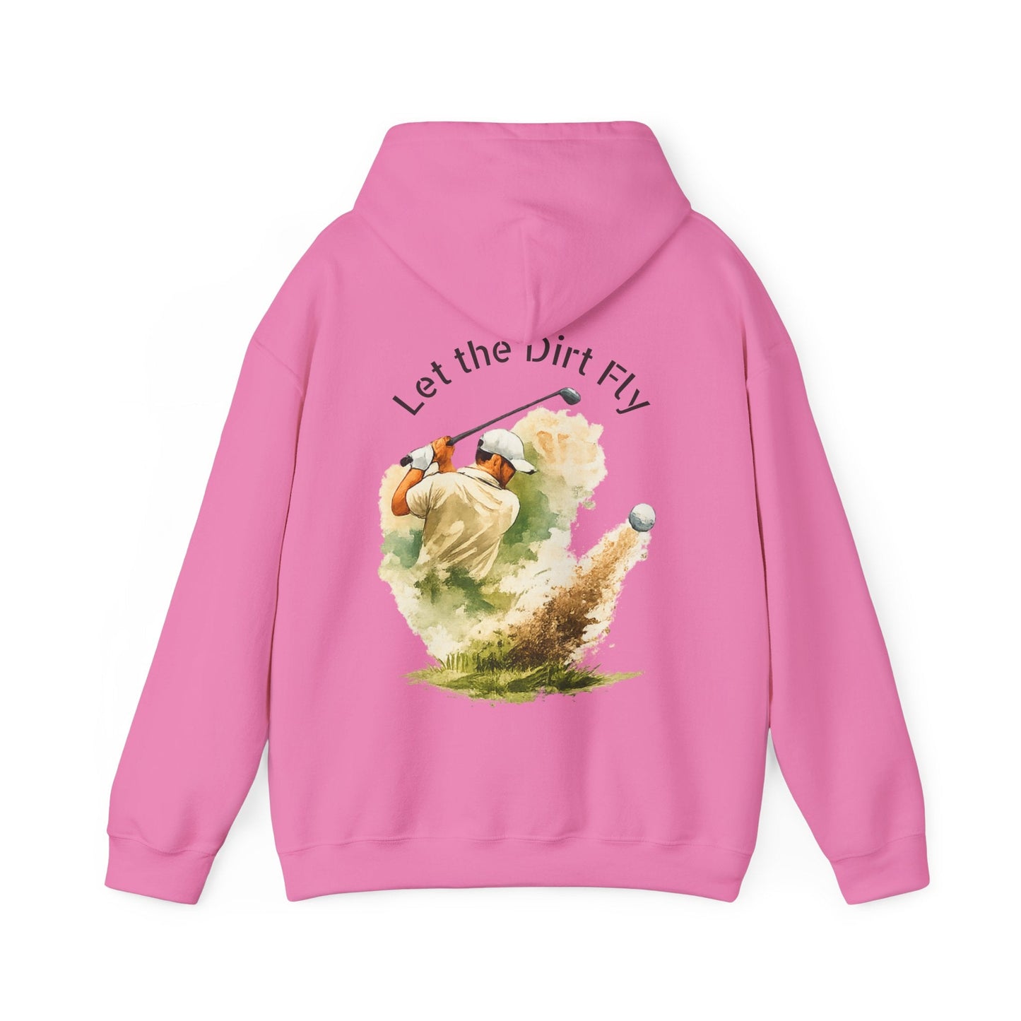 Golf Hoodie - "Let the Dirt Fly" Golfer Swing Pullover - SJM Print Store