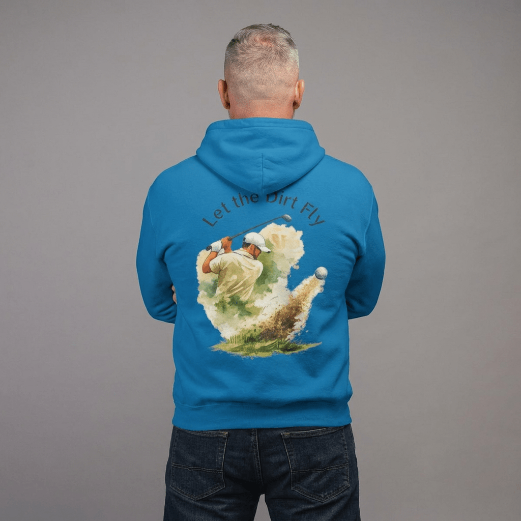 Golf Hoodie - "Let the Dirt Fly" Golfer Swing Pullover - SJM Print Store
