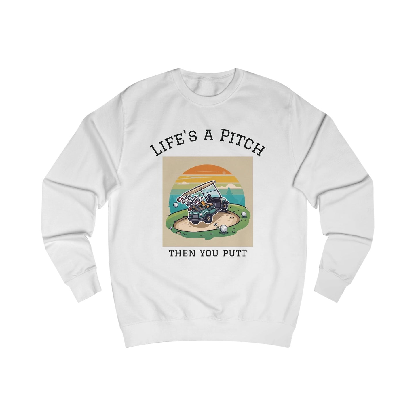 Golfing Life's a Pitch Unisex Swearshirt - Perfect Gift for Golf Lovers, Comfortable Casual Wear, Great for Celebrations and Everyday Use - SJM Print Store