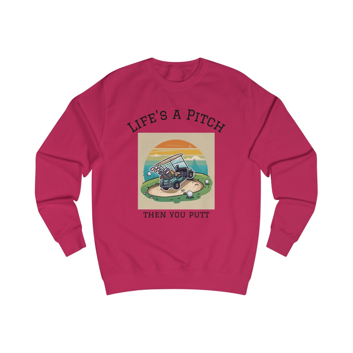 Golfing Life's a Pitch Unisex Swearshirt - Perfect Gift for Golf Lovers, Comfortable Casual Wear, Great for Celebrations and Everyday Use - SJM Print Store