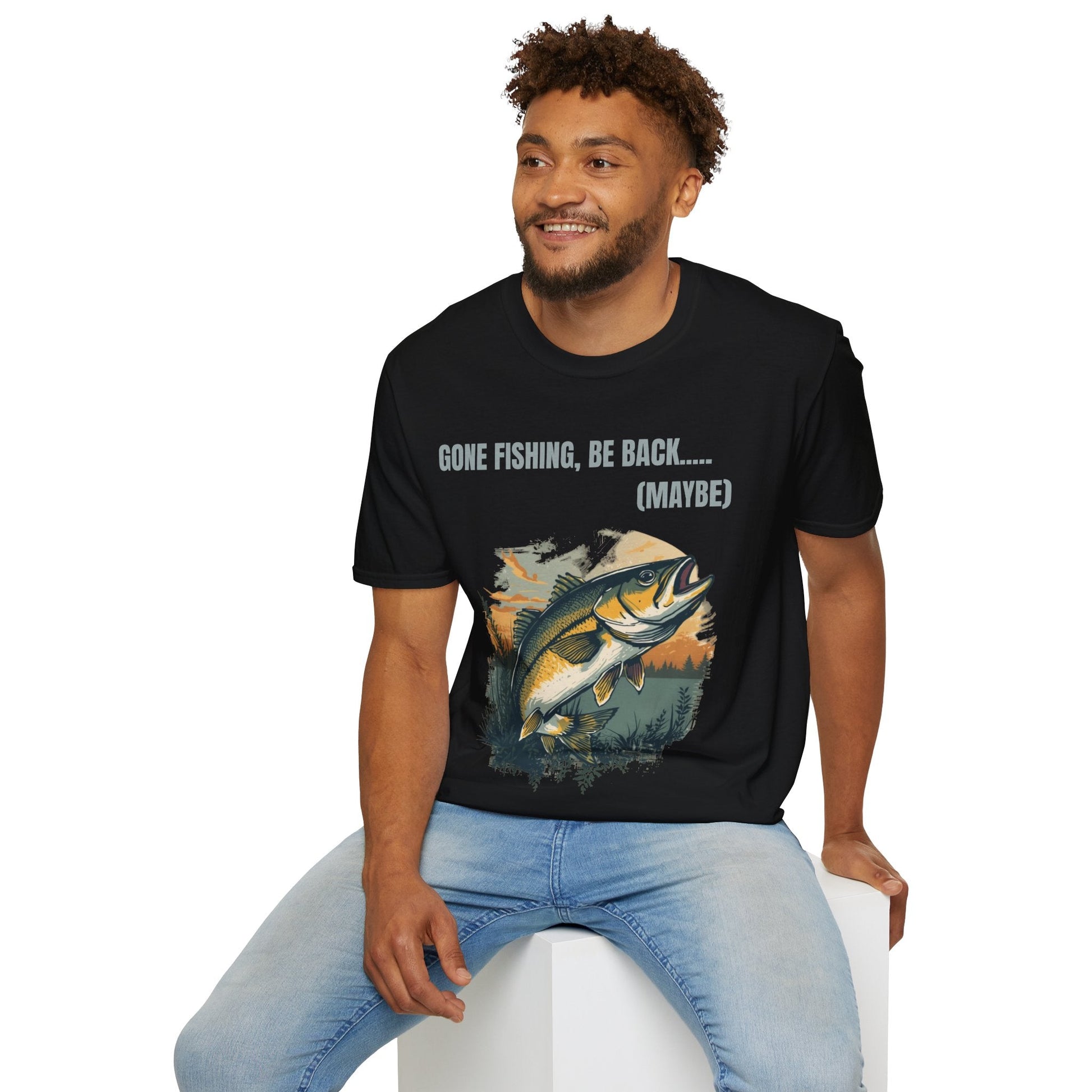 Gone Fishing, Be Back... (Maybe) T-Shirt - SJM Print Store