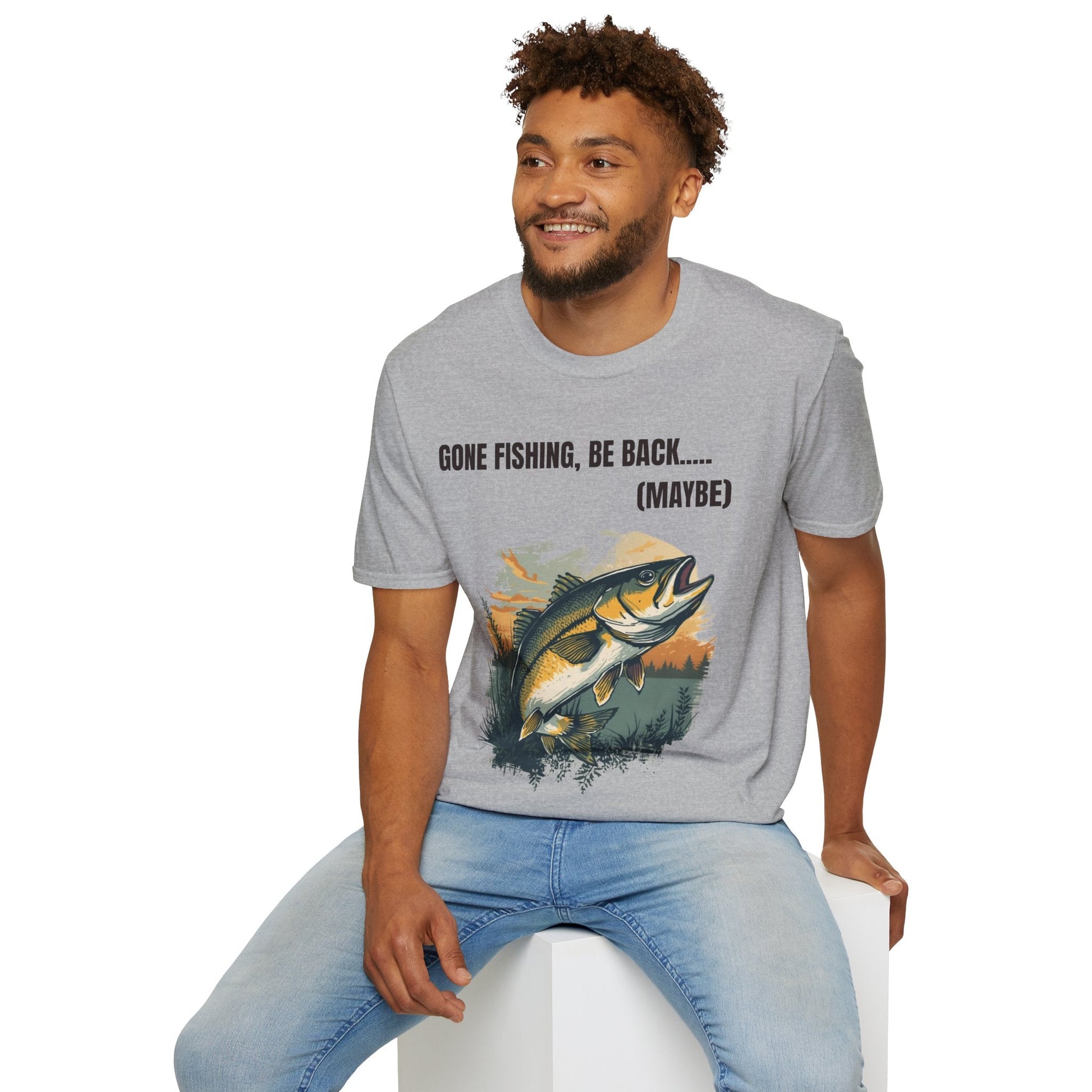 Gone Fishing, Be Back... (Maybe) T-Shirt - SJM Print Store
