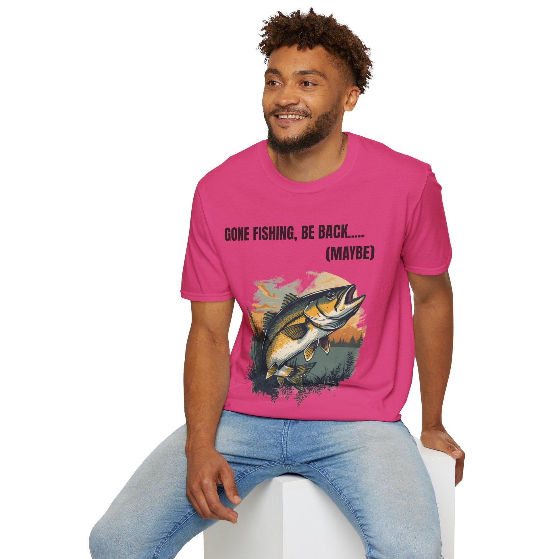 Gone Fishing, Be Back... (Maybe) T-Shirt - SJM Print Store