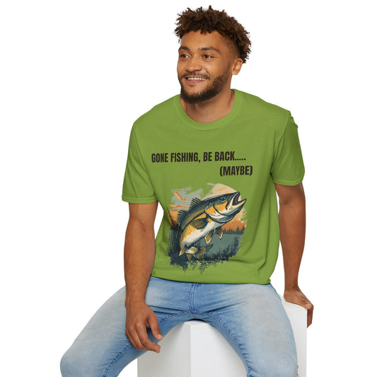 Gone Fishing, Be Back... (Maybe) T-Shirt - SJM Print Store