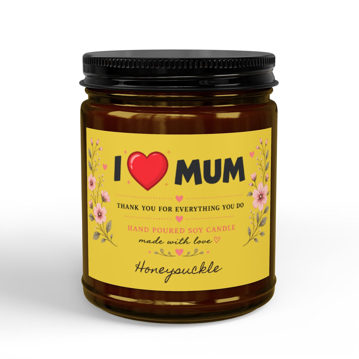I Love Mum Honeysuckle Soy Candle | Hand Poured Gift for Mum | Floral Home Fragrance | 4oz & 9oz - SJM Print Store