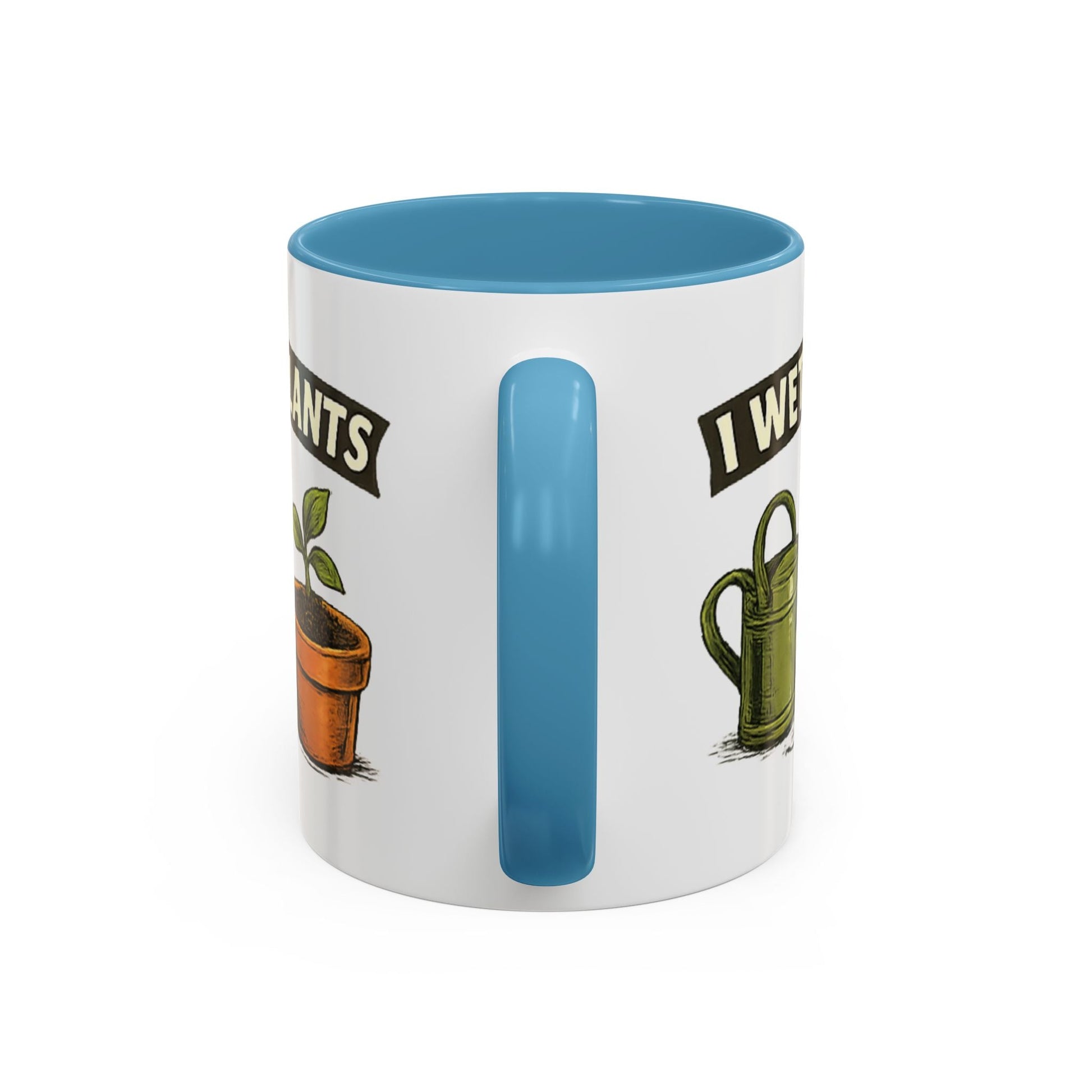 I Wet My Plants Funny Gardeners Accent Coffee Mug - SJM Print Store