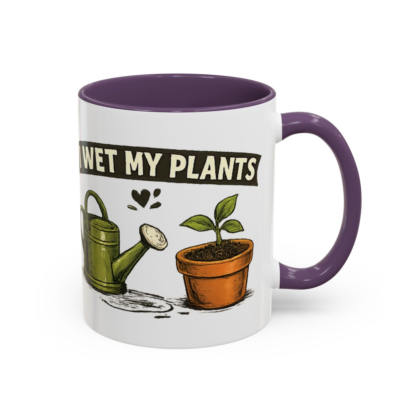 I Wet My Plants Funny Gardeners Accent Coffee Mug - SJM Print Store