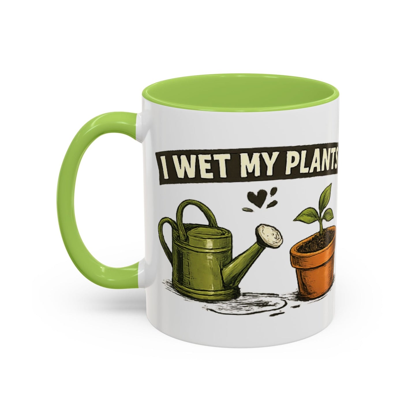 I Wet My Plants Funny Gardeners Accent Coffee Mug - SJM Print Store
