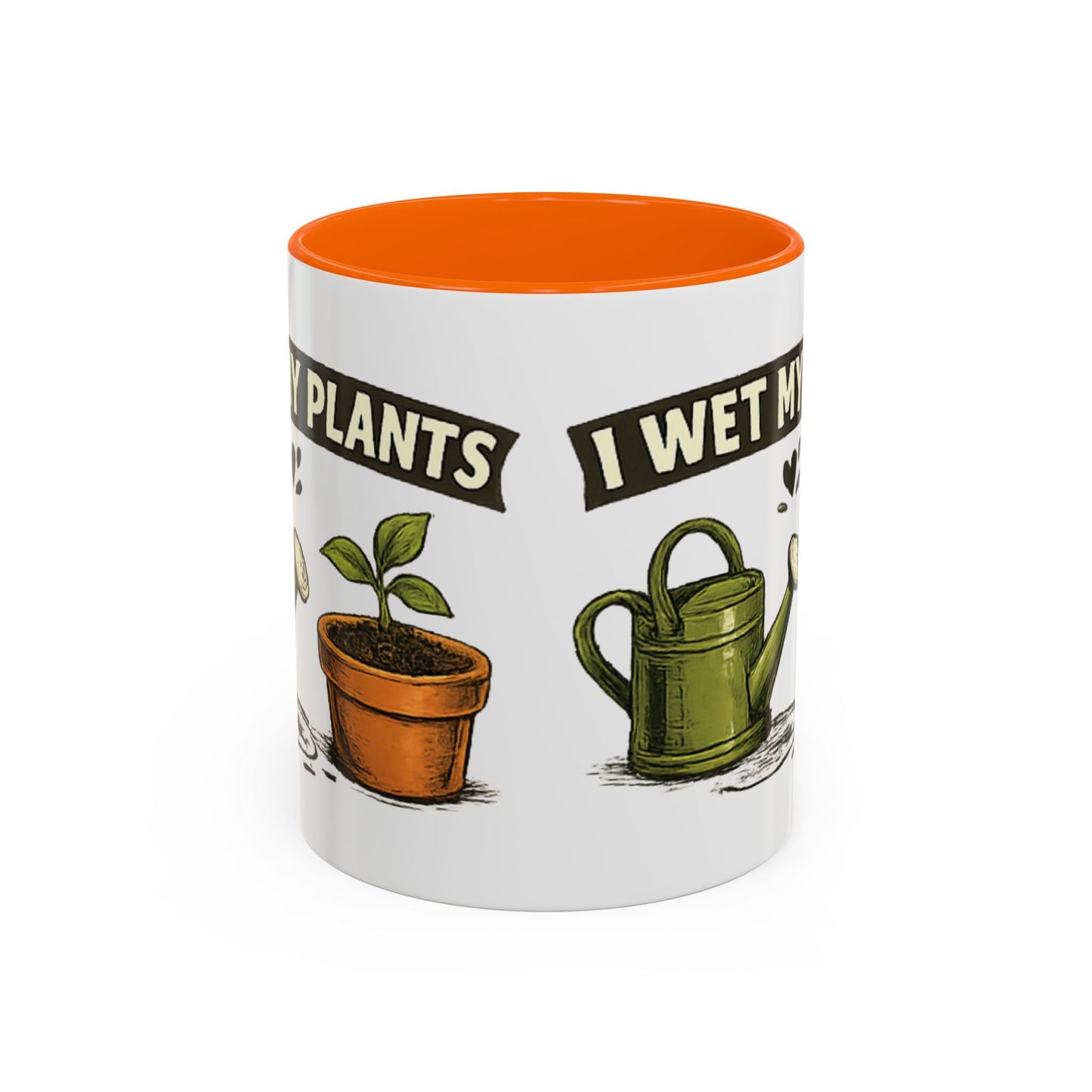I Wet My Plants Funny Gardeners Accent Coffee Mug - SJM Print Store