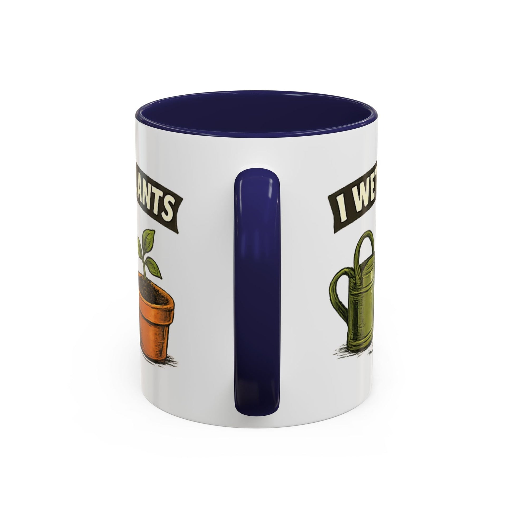 I Wet My Plants Funny Gardeners Accent Coffee Mug - SJM Print Store