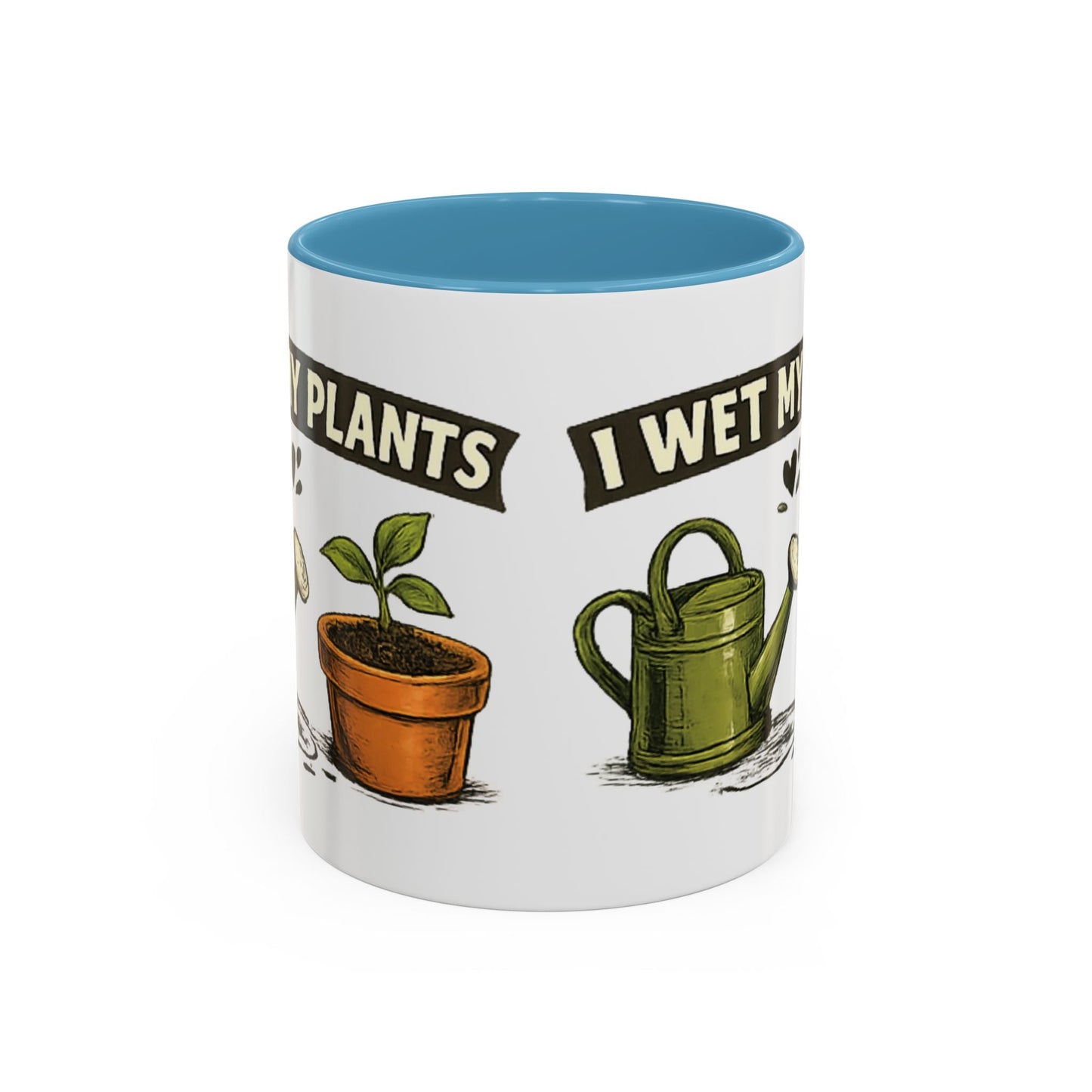 I Wet My Plants Funny Gardeners Accent Coffee Mug - SJM Print Store
