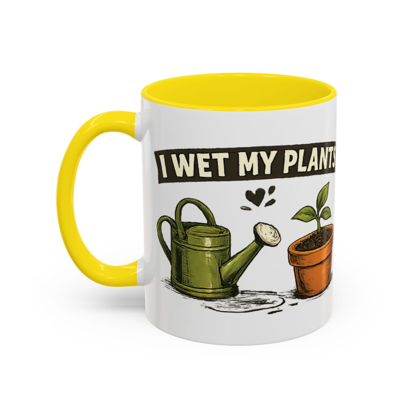 I Wet My Plants Funny Gardeners Accent Coffee Mug - SJM Print Store
