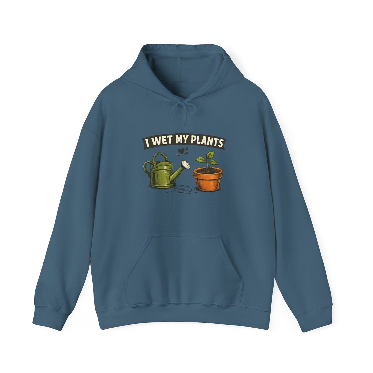 I Wet My Plants Hoodie - Funny Gardener Top - SJM Print Store