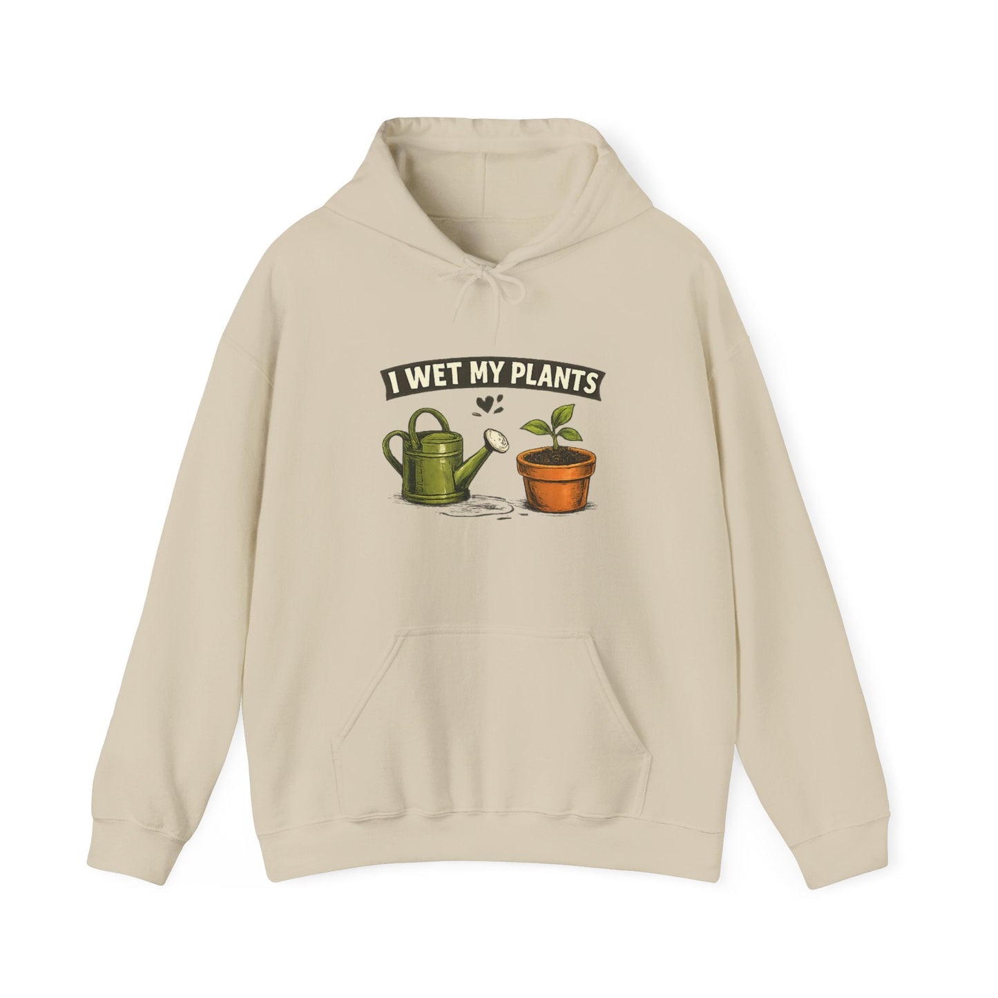 I Wet My Plants Hoodie - Funny Gardener Top - SJM Print Store