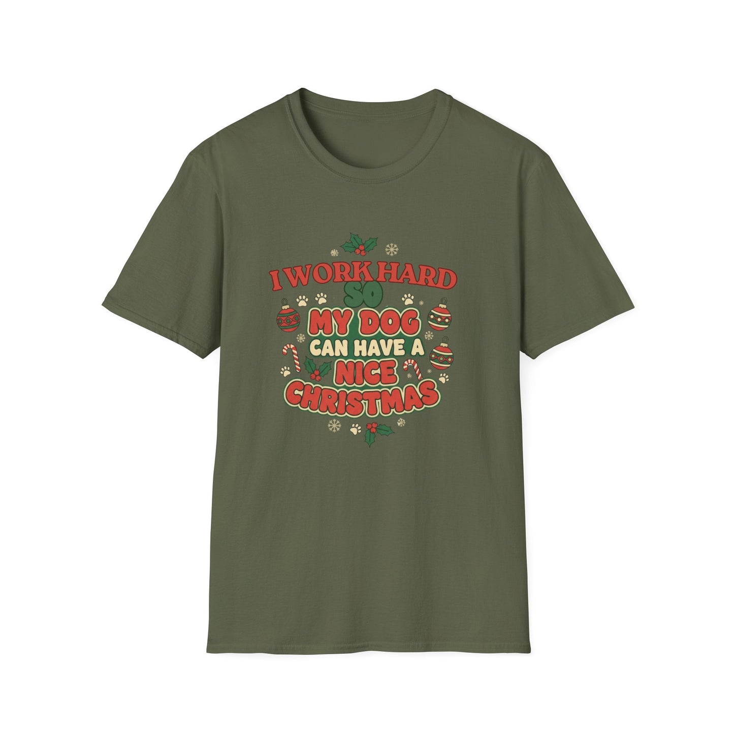 I Work Hard So My Dog Can Have A Nice Christmas T-Shirt - SJM Print Store