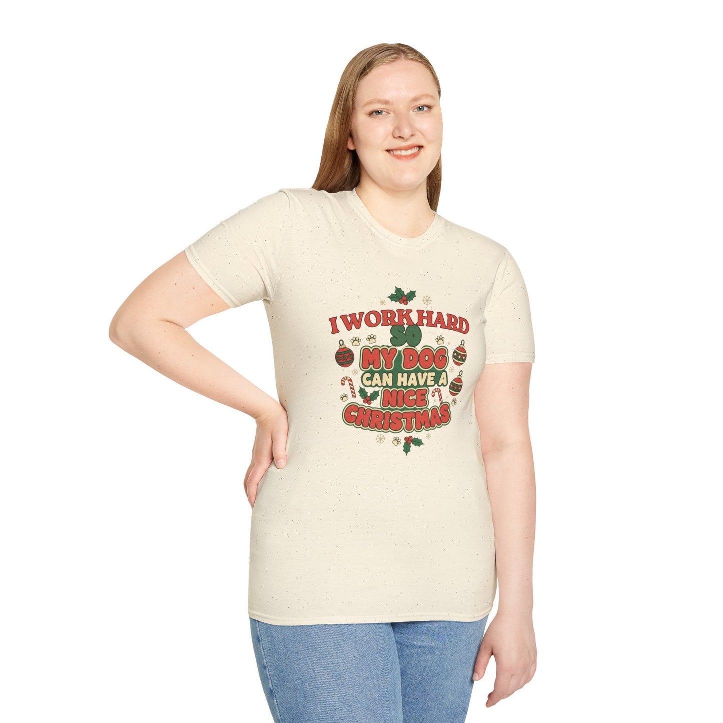 I Work Hard So My Dog Can Have A Nice Christmas T-Shirt - SJM Print Store