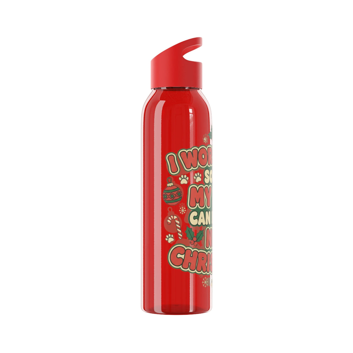 I Work Hard So My Dog Can Have a Nice Christmas Water Bottle | Festive Dog Lover Bottle - SJM Print Store