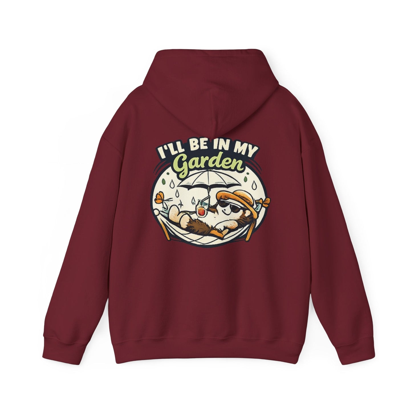 I'll Be In My Garden Hoodie - SJM Print Store