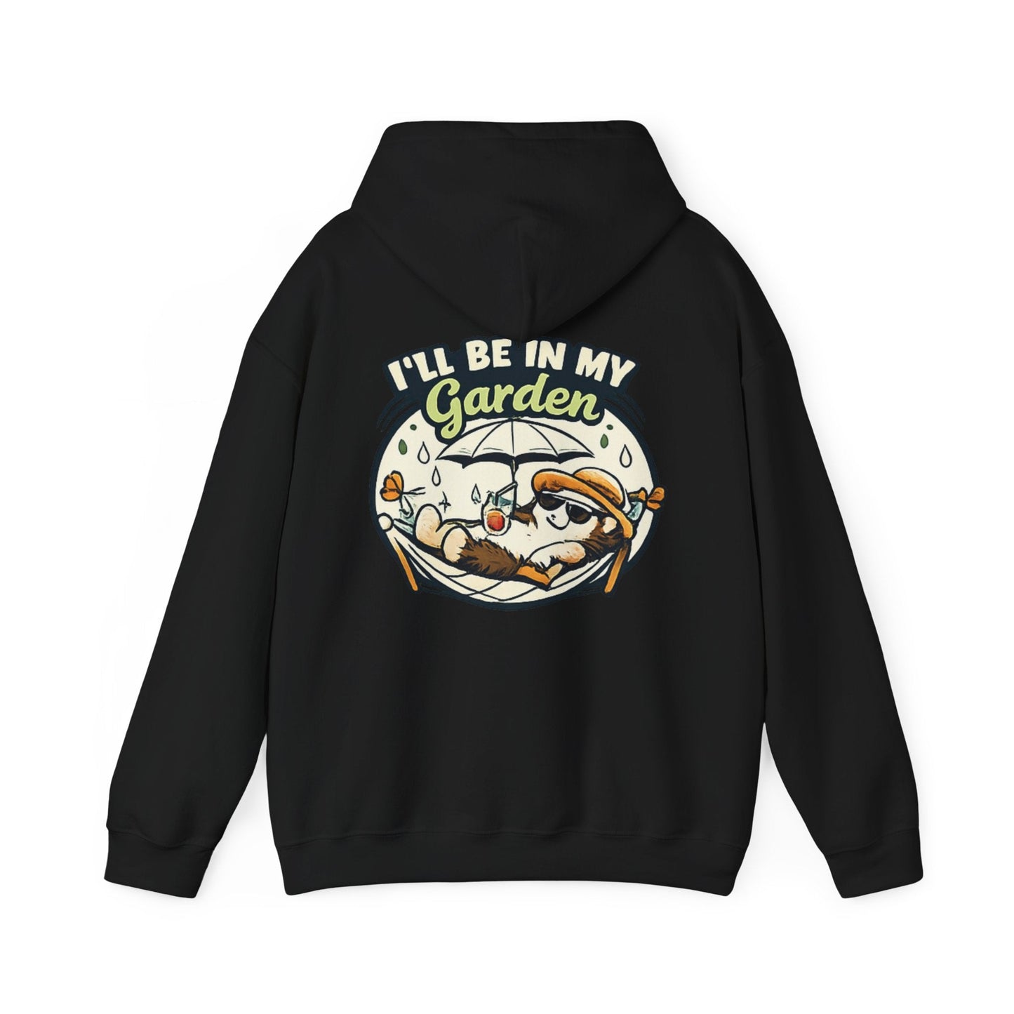 I'll Be In My Garden Hoodie - SJM Print Store