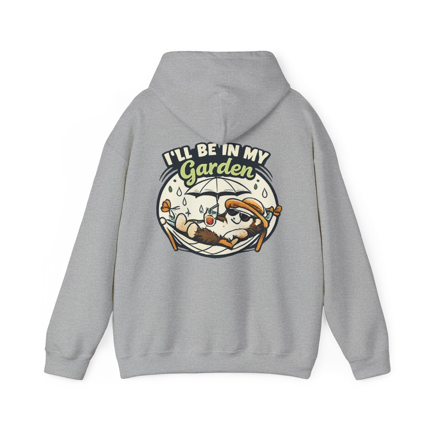 I'll Be In My Garden Hoodie - SJM Print Store