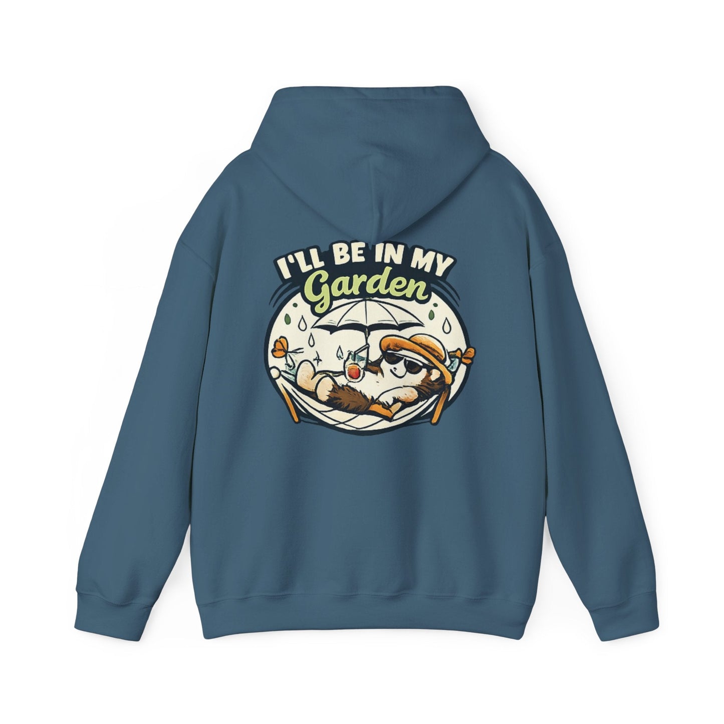 I'll Be In My Garden Hoodie - SJM Print Store