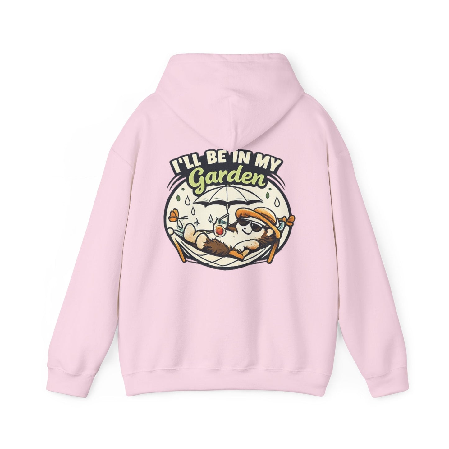 I'll Be In My Garden Hoodie - SJM Print Store