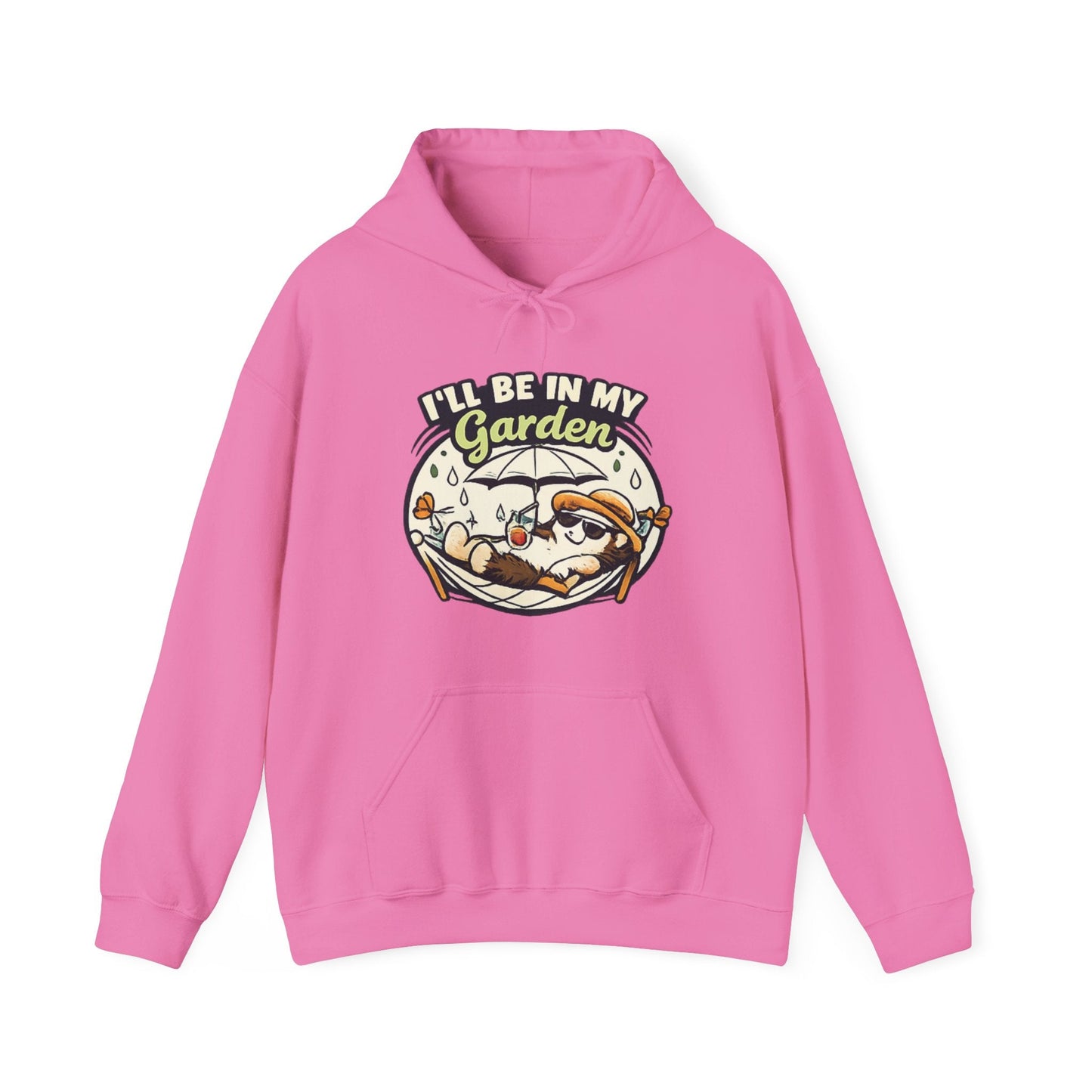 I'll Be in My Garden Hoodie, Gardener Slogan Sweatshirt - SJM Print Store