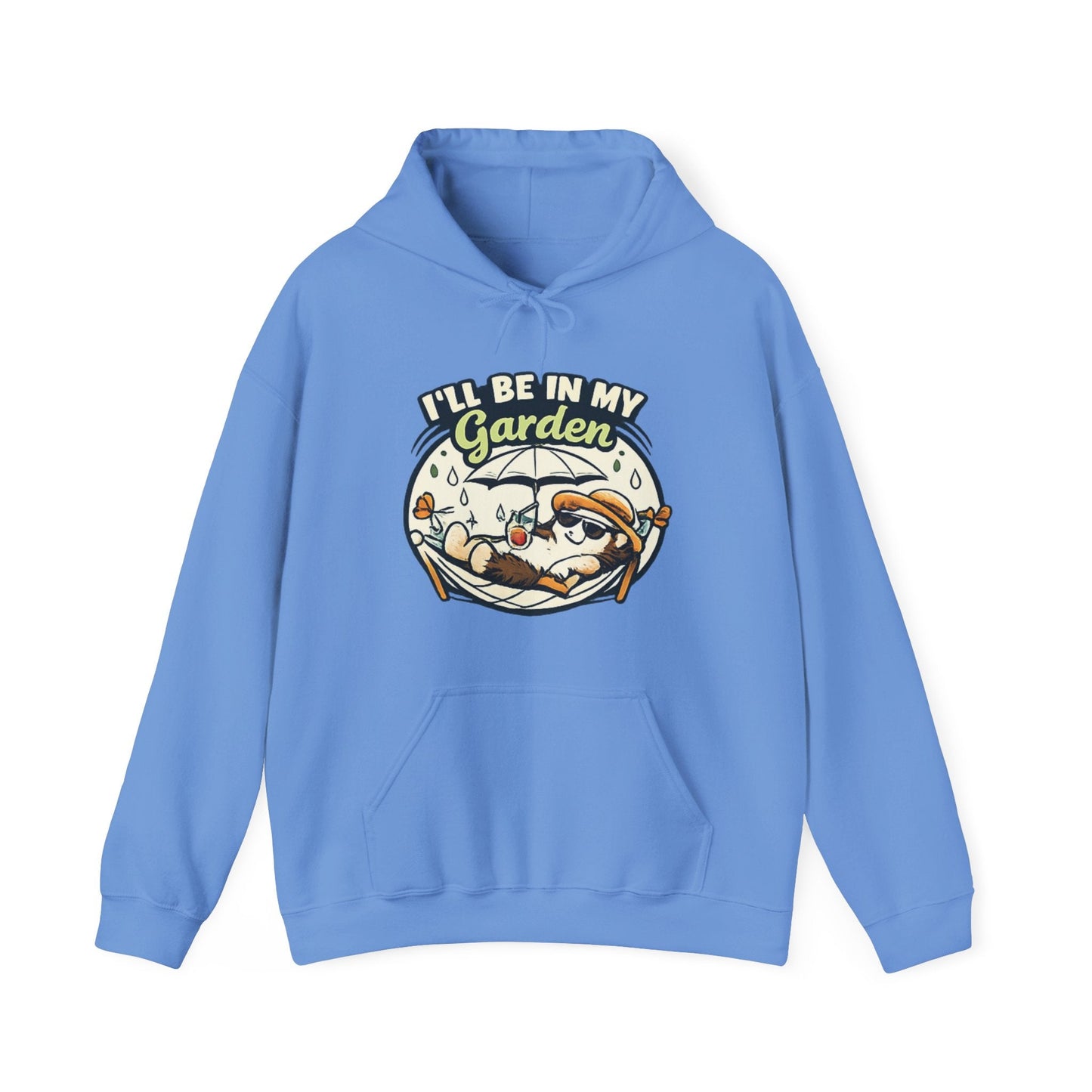 I'll Be in My Garden Hoodie, Gardener Slogan Sweatshirt - SJM Print Store