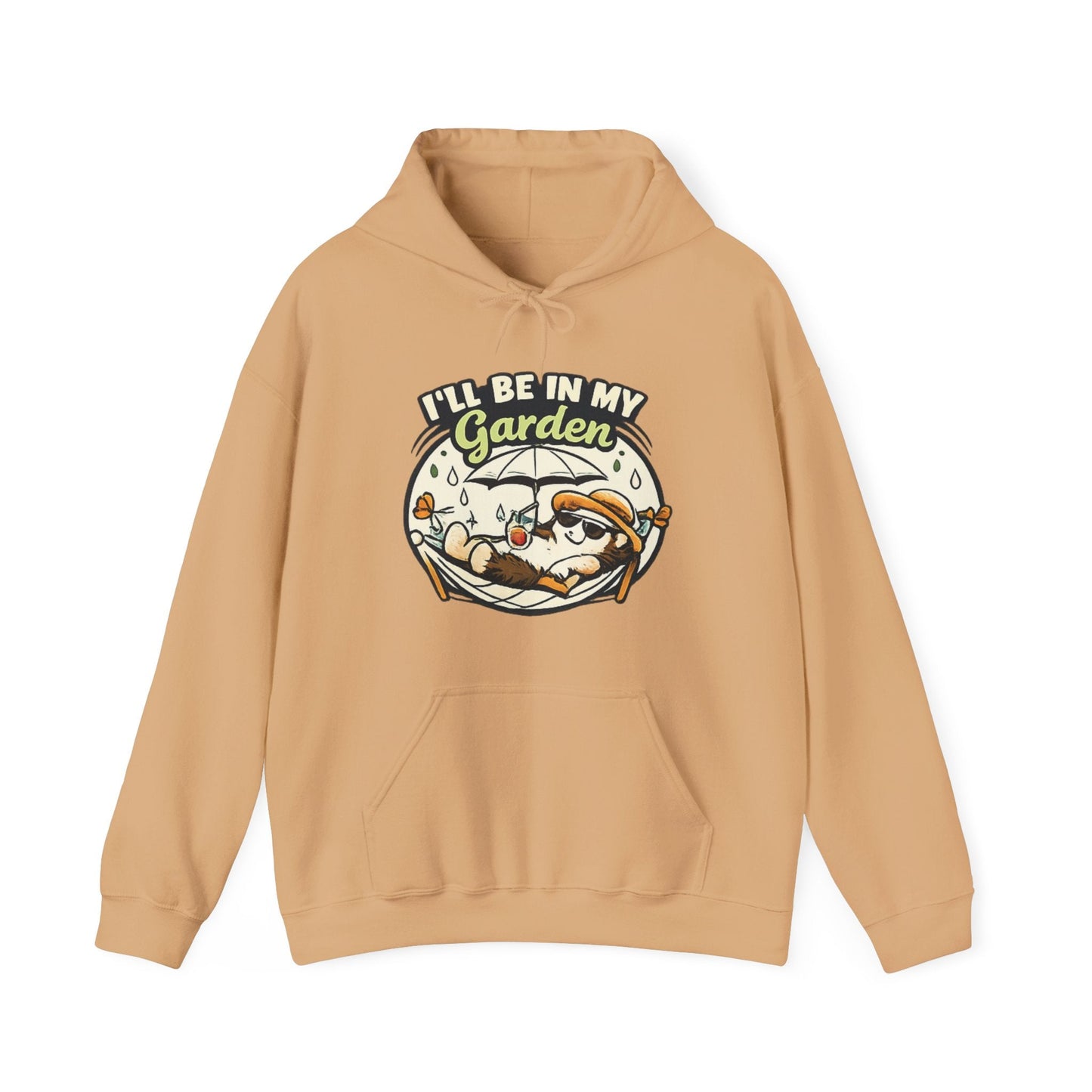 I'll Be in My Garden Hoodie, Gardener Slogan Sweatshirt - SJM Print Store