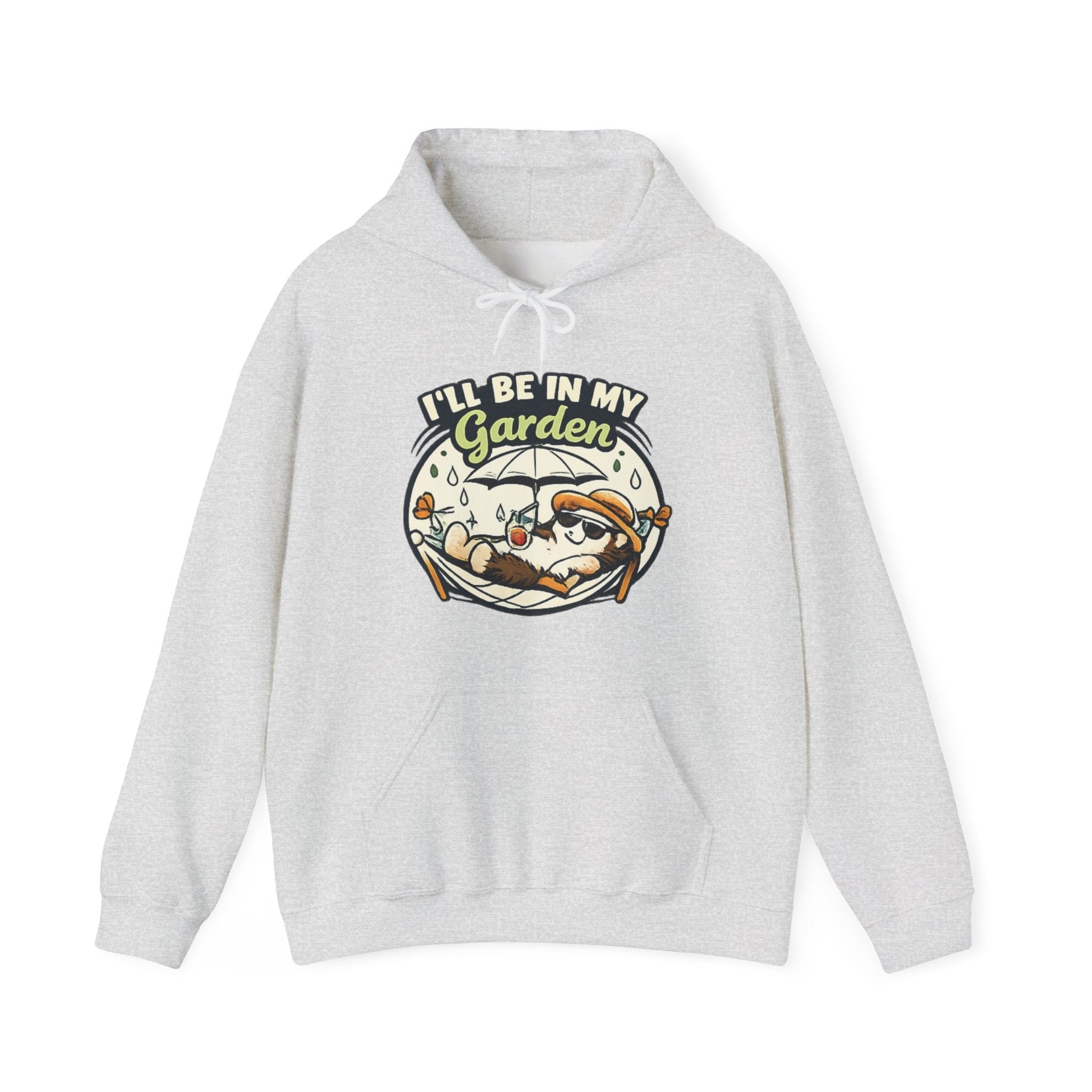 I'll Be in My Garden Hoodie, Gardener Slogan Sweatshirt - SJM Print Store