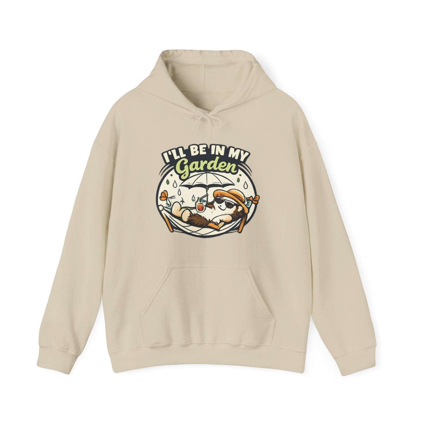 I'll Be in My Garden Hoodie, Gardener Slogan Sweatshirt - SJM Print Store