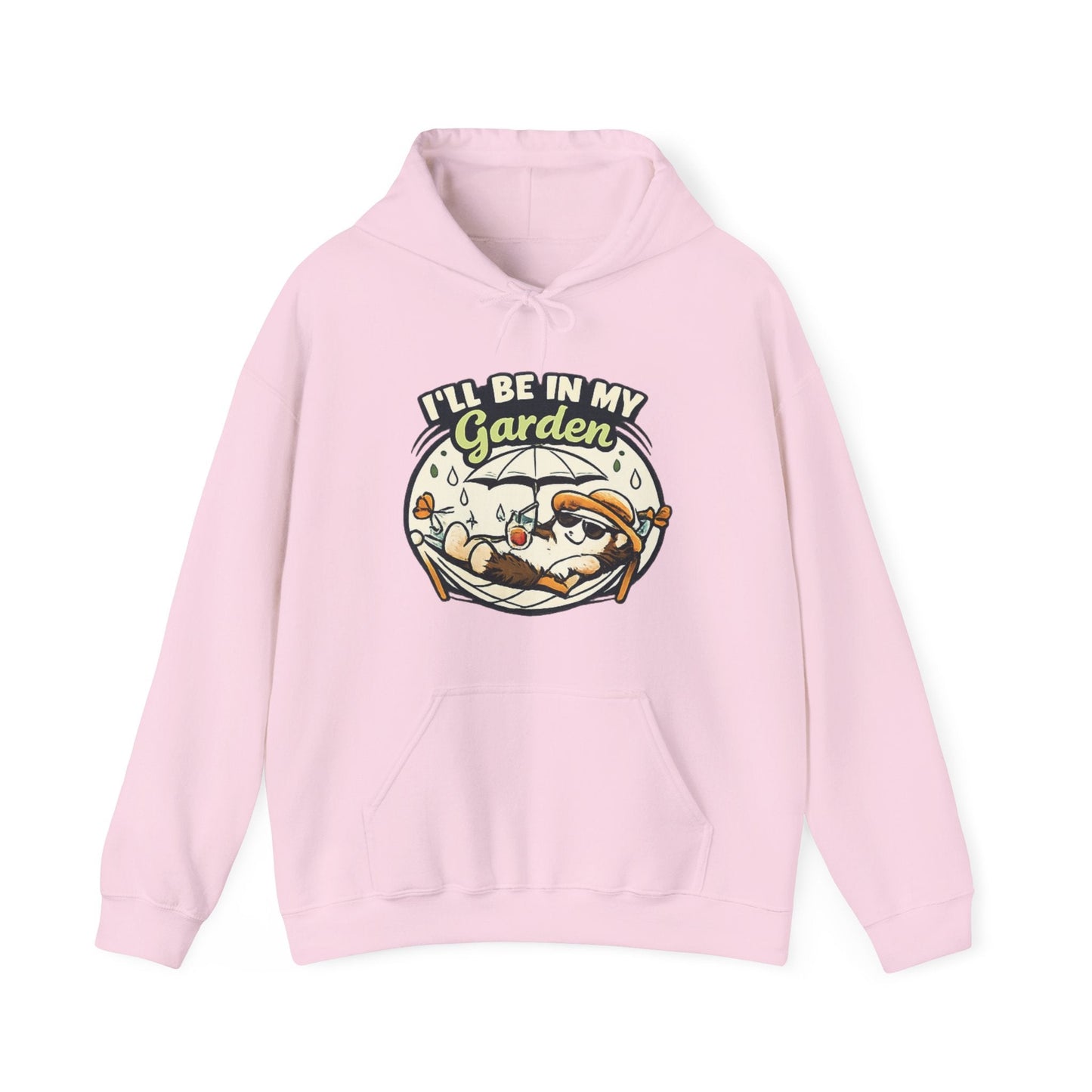 I'll Be in My Garden Hoodie, Gardener Slogan Sweatshirt - SJM Print Store