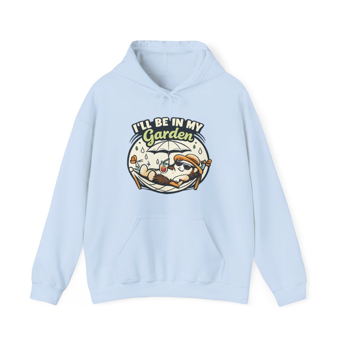 I'll Be in My Garden Hoodie, Gardener Slogan Sweatshirt - SJM Print Store