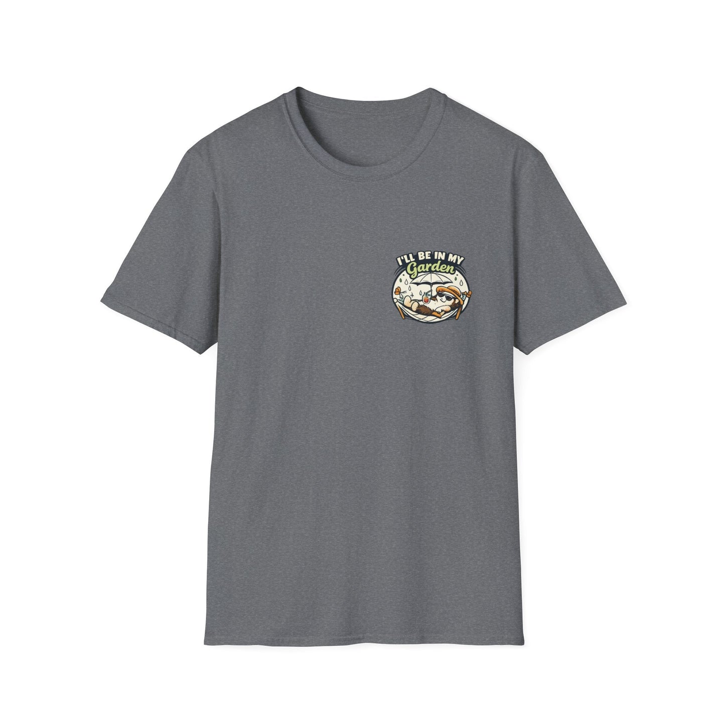 I'll Be In My Garden T-Shirt - SJM Print Store