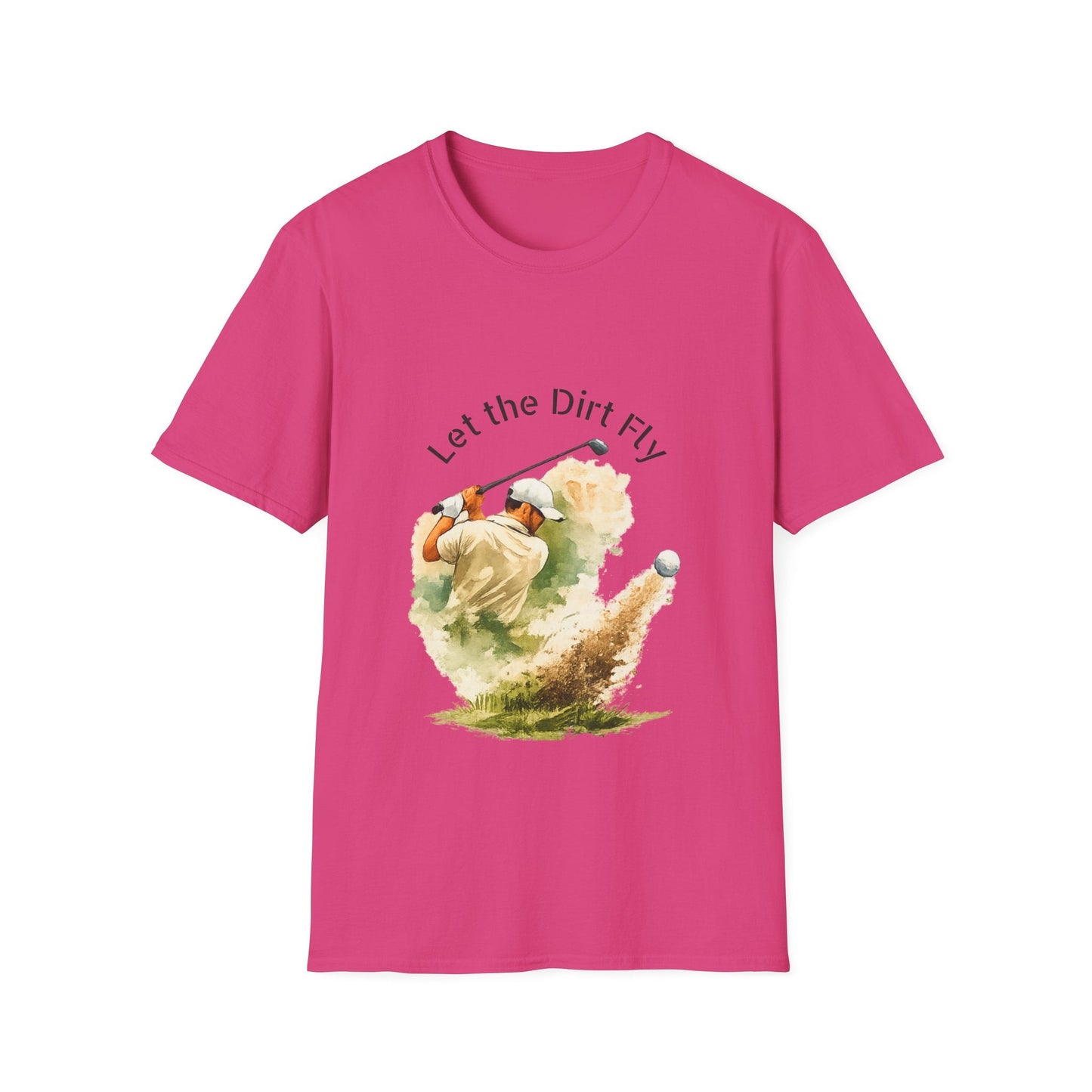 Let the Dirt Fly Golf T-Shirt - SJM Print Store
