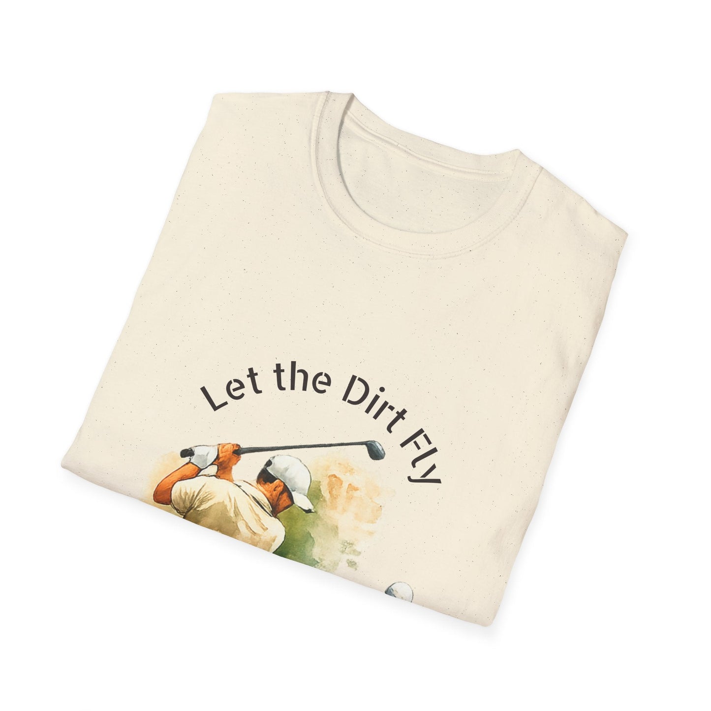 Let the Dirt Fly Golf T-Shirt - SJM Print Store