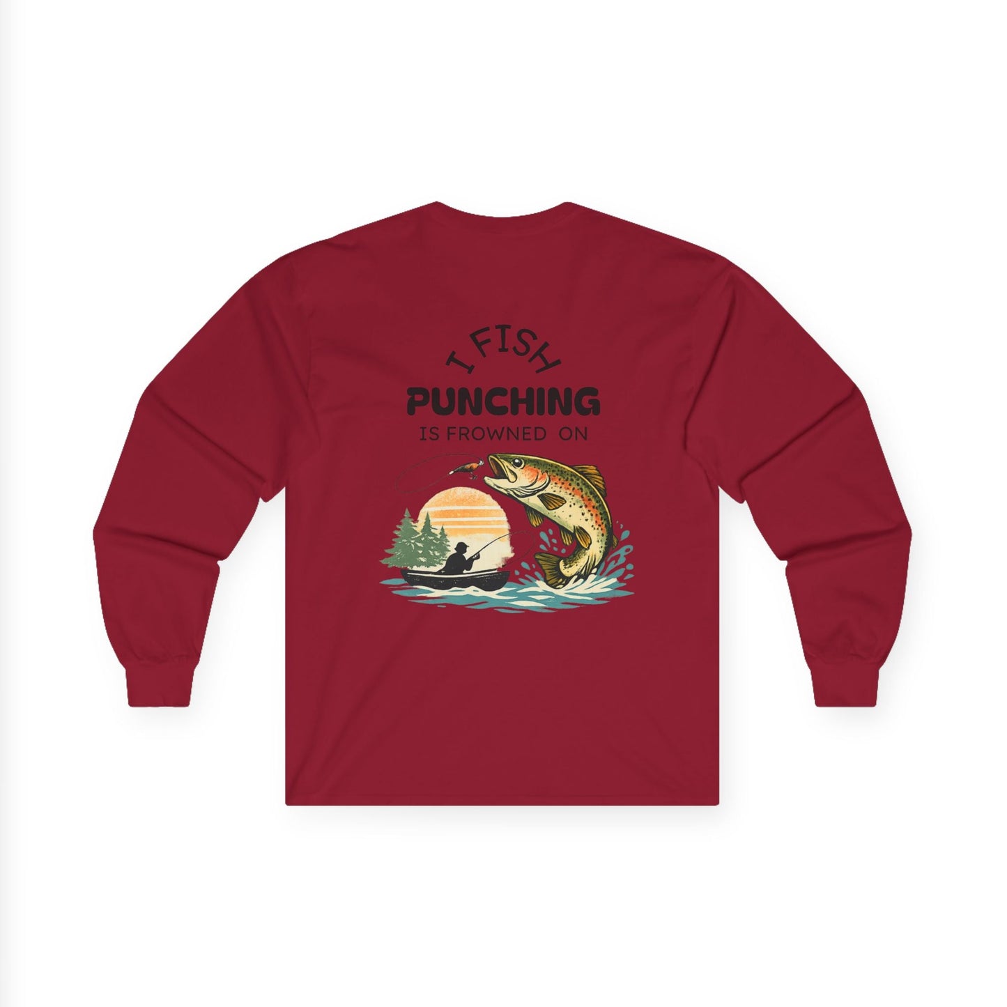 Long Sleeve Tee I Fish Punching Is Frowned On Fishing Graphic - SJM Print Store
