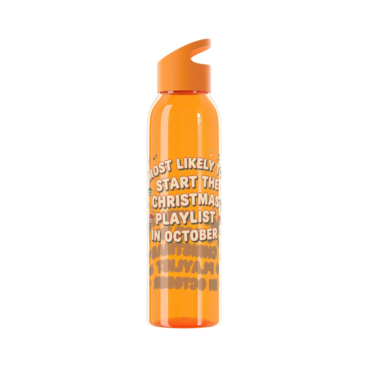 Most Likely to Start the Christmas Playlist in October Water Bottle - SJM Print Store