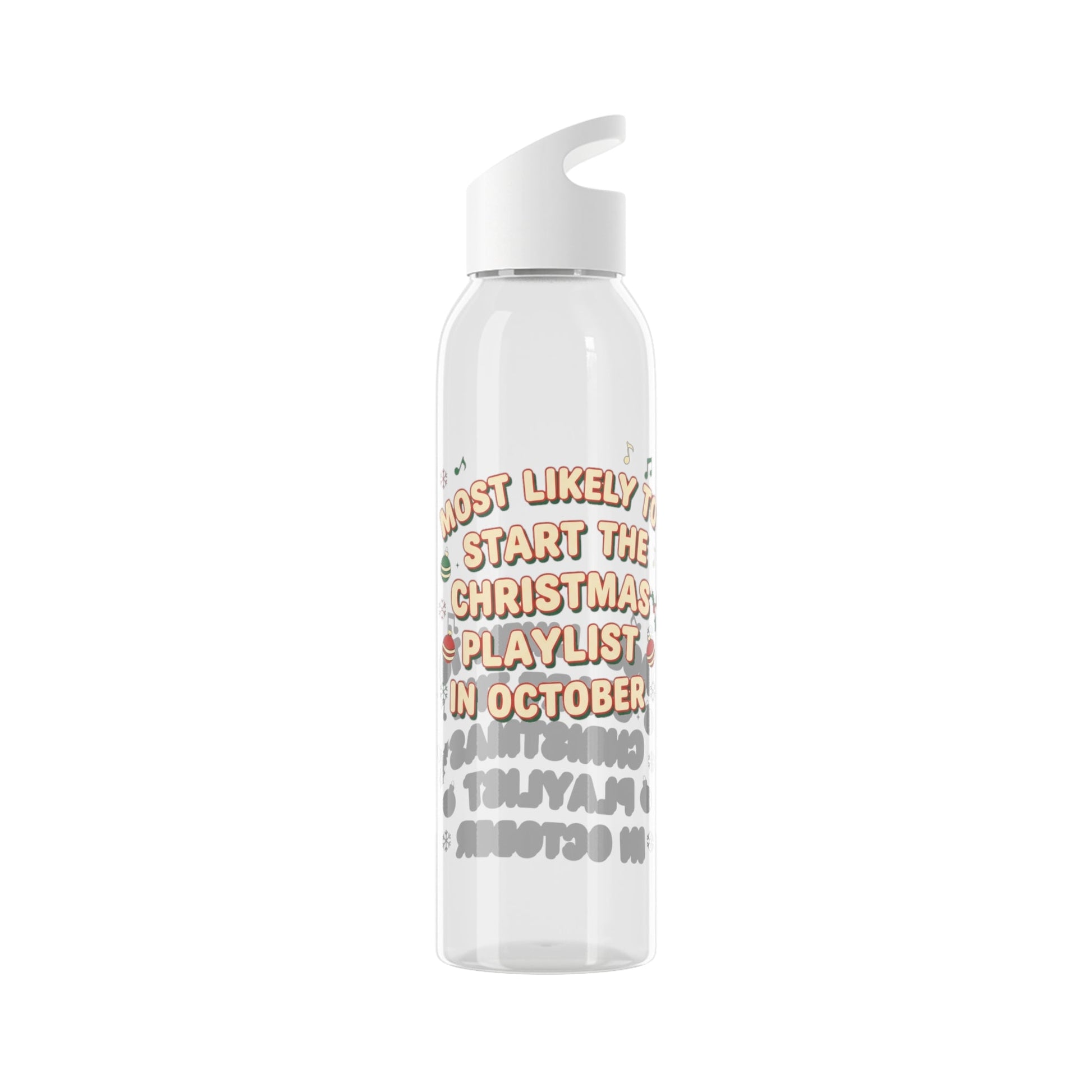 Most Likely to Start the Christmas Playlist in October Water Bottle - SJM Print Store