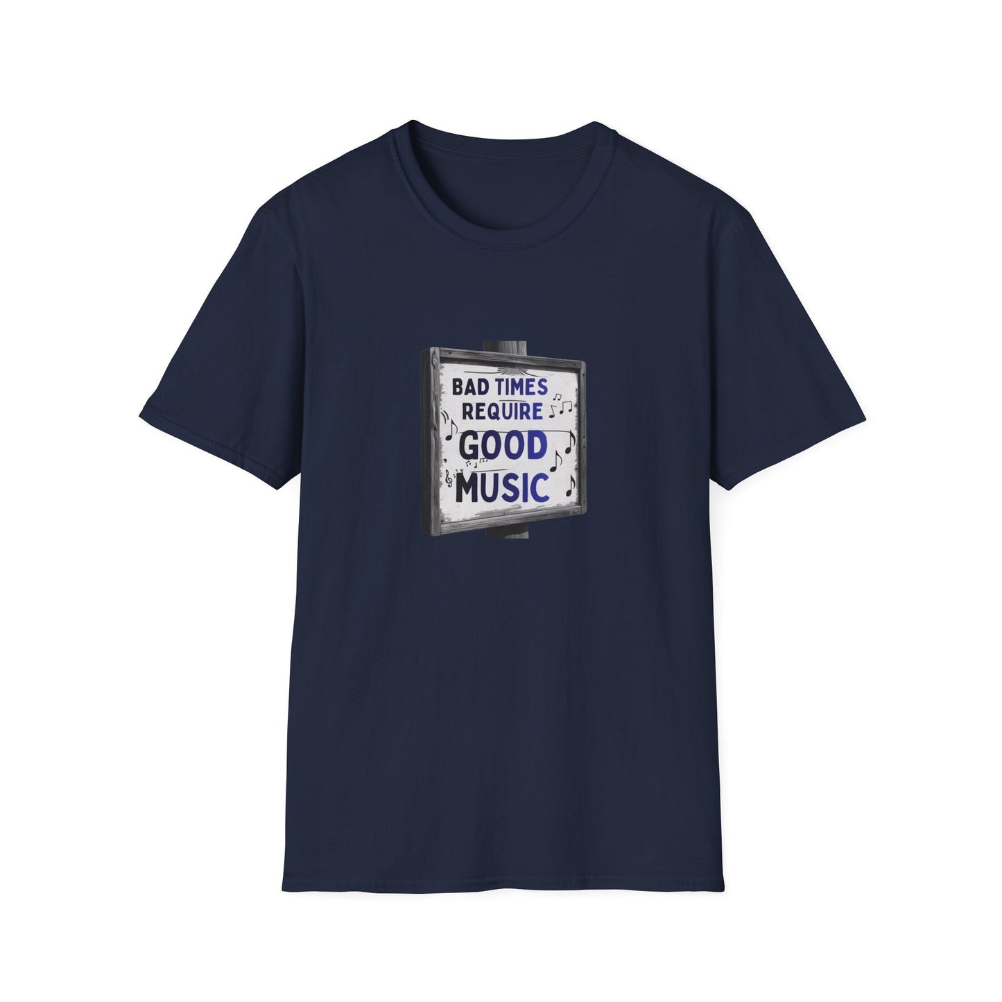 T-Shirt Bad Times Require Good Music Vintage Sign Post Music Tee - SJM Print Store