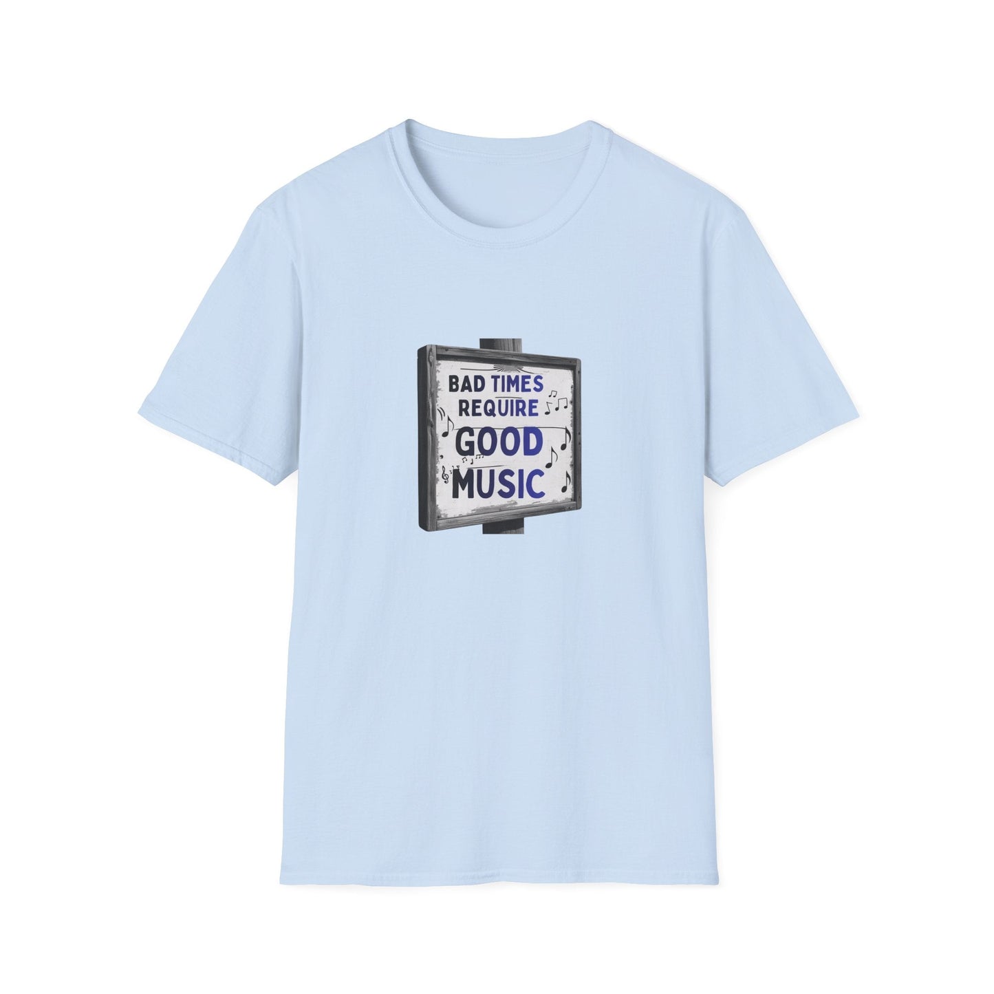 T-Shirt Bad Times Require Good Music Vintage Sign Post Music Tee - SJM Print Store
