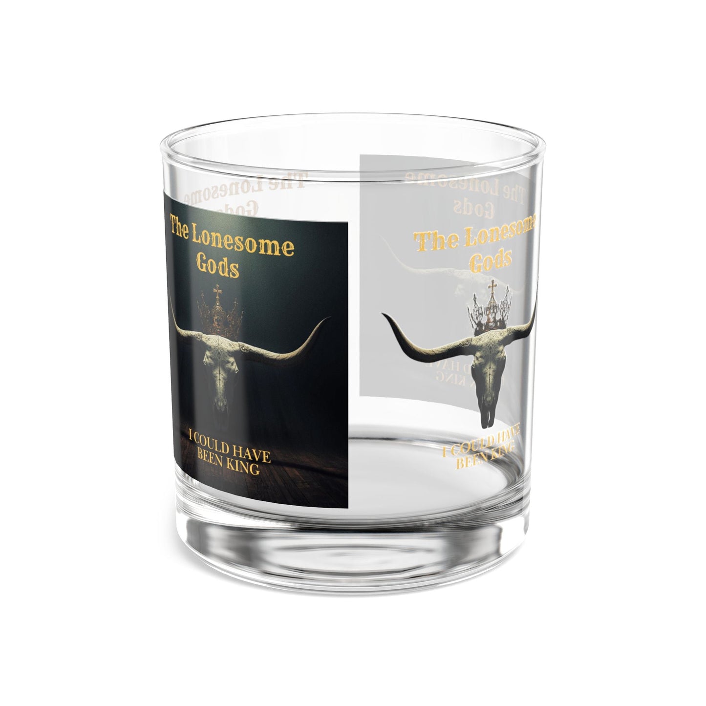 The Lonesome Gods - I Could Have Been King Whiskey Tumbler - SJM Print Store