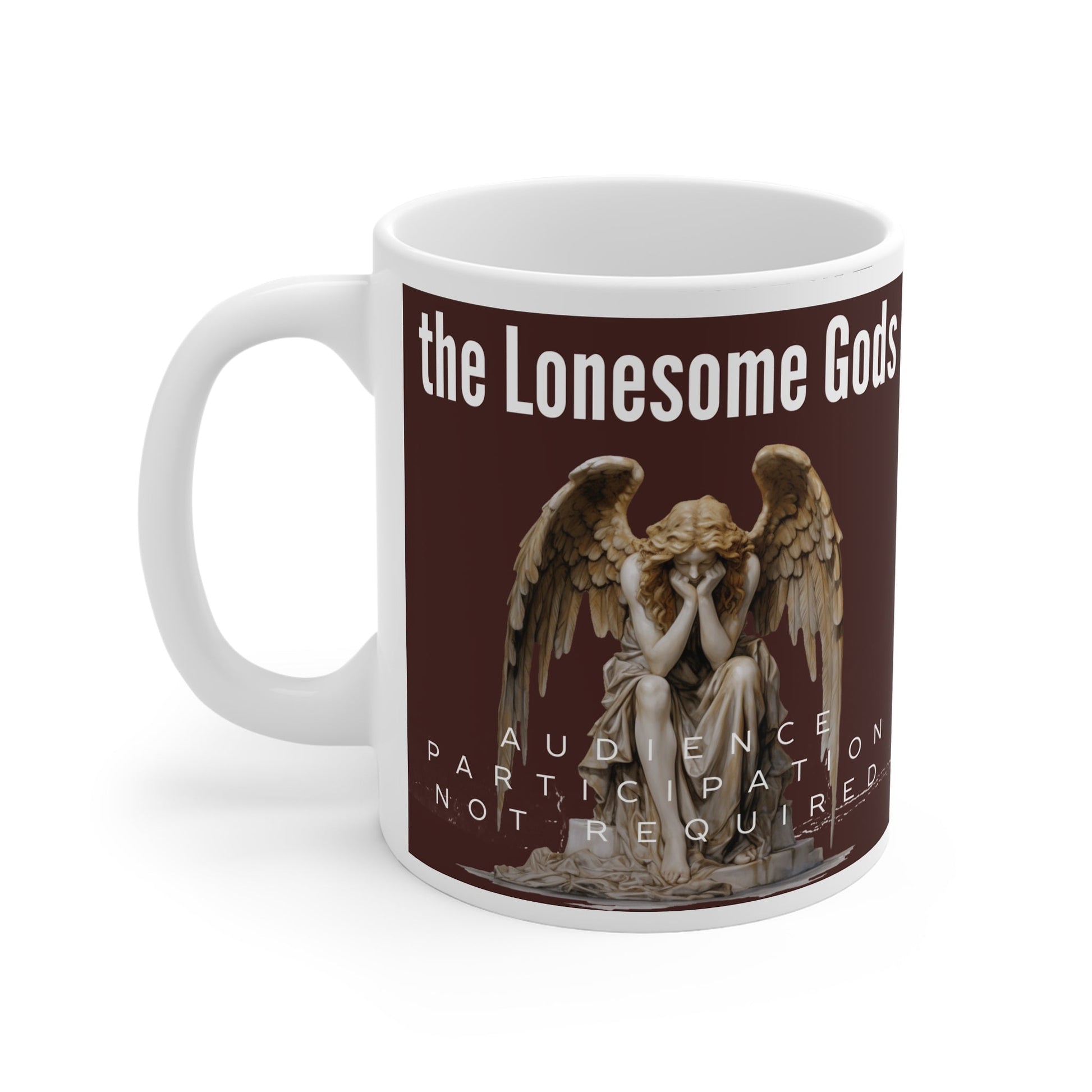 The Lonesome Gods Mug Audience Participation Not Required Mug - SJM Print Store