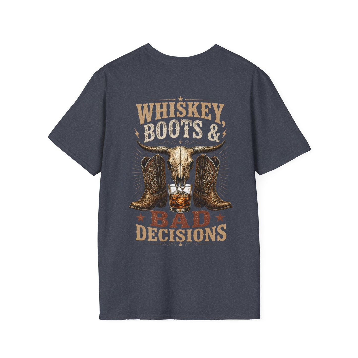 Whiskey, Boots & Bad Decisions Distressed design T-shirt - SJM Print Store